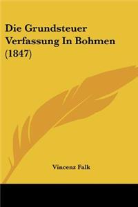 Grundsteuer Verfassung In Bohmen (1847)