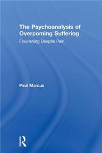 Psychoanalysis of Overcoming Suffering