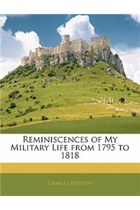 Reminiscences of My Military Life from 1795 to 1818