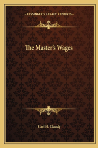 The Master's Wages