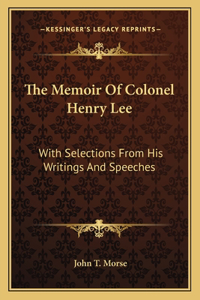 Memoir of Colonel Henry Lee