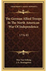 German Allied Troops In The North American War Of Independence
