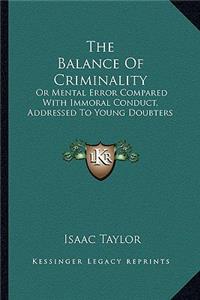 The Balance Of Criminality