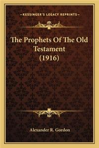 Prophets of the Old Testament (1916)