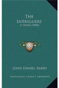 Intriguers