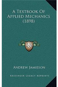 A Textbook of Applied Mechanics (1898)