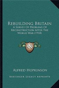 Rebuilding Britain