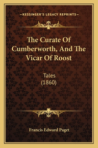 The Curate Of Cumberworth, And The Vicar Of Roost