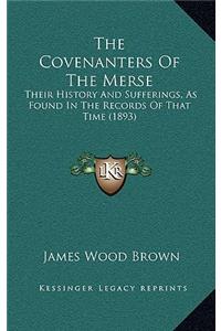 The Covenanters Of The Merse