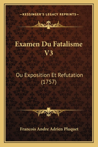 Examen Du Fatalisme V3