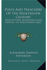 Poets And Preachers Of The Nineteenth Century
