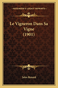 Vigneron Dans Sa Vigne (1901)