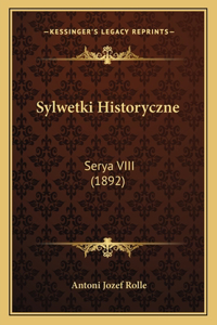 Sylwetki Historyczne
