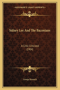 Sidney Lee And The Baconians