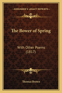 Bower of Spring