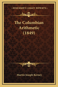 The Columbian Arithmetic (1849)