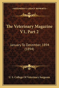 The Veterinary Magazine V1, Part 2