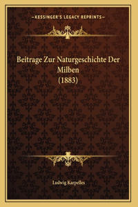 Beitrage Zur Naturgeschichte Der Milben (1883)