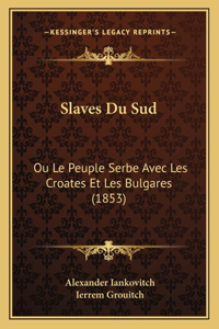 Slaves Du Sud