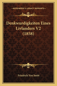 Denkwurdigkeiten Eines Livlanders V2 (1858)