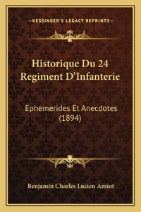 Historique Du 24 Regiment D'Infanterie