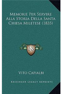 Memorie Per Servire Alla Storia Della Santa Chiesa Miletese (1835)