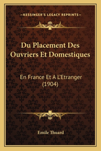Du Placement Des Ouvriers Et Domestiques