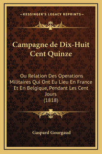 Campagne de Dix-Huit Cent Quinze