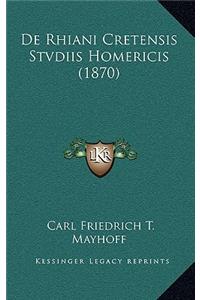 De Rhiani Cretensis Stvdiis Homericis (1870)