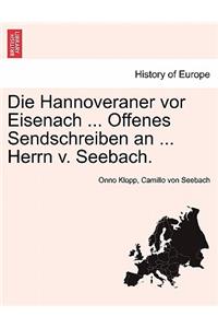 Hannoveraner VOR Eisenach ... Offenes Sendschreiben an ... Herrn V. Seebach.