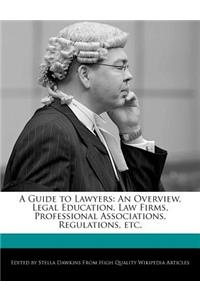 A Guide to Lawyers