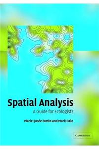 Spatial Analysis: A Guide for Ecologists