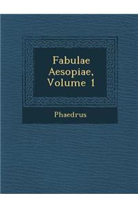 Fabulae Aesopiae, Volume 1