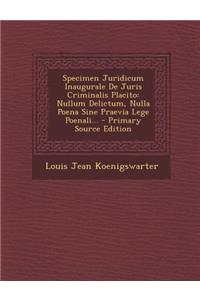 Specimen Juridicum Inaugurale de Juris Criminalis Placito