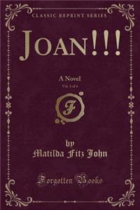Joan!!!, Vol. 1 of 4