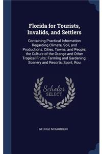 Florida for Tourists, Invalids, and Settlers