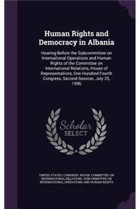 Human Rights and Democracy in Albania
