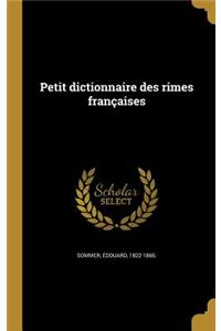 Petit dictionnaire des rimes françaises