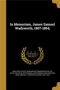 In Memoriam, James Samuel Wadsworth, 1807-1864;
