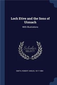 Loch Etive and the Sons of Uisnach