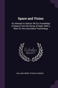 Space and Vision