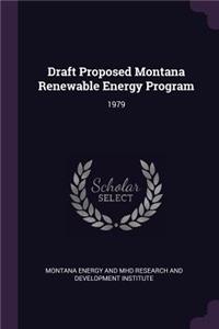 Draft Proposed Montana Renewable Energy Program