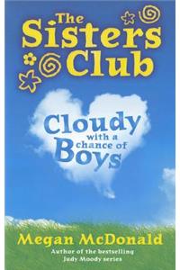 The Sisters Club: Cloudy with a Chance of Boys
