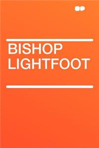 Bishop Lightfoot