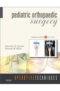 Operative Techniques: Pediatric Orthopaedic Surgery