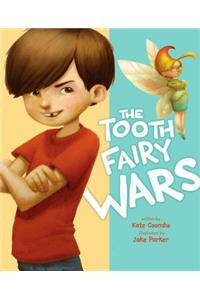 Tooth Fairy Wars