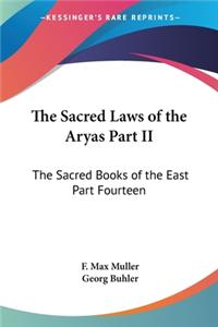 Sacred Laws of the Aryas Part II