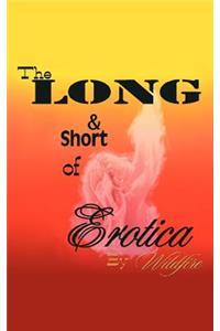 Long and Short of Erotica