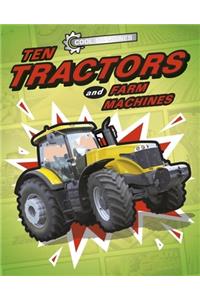 Cool Machines: Ten Tractors and Farm Machines