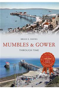 Mumbles & Gower Through Time